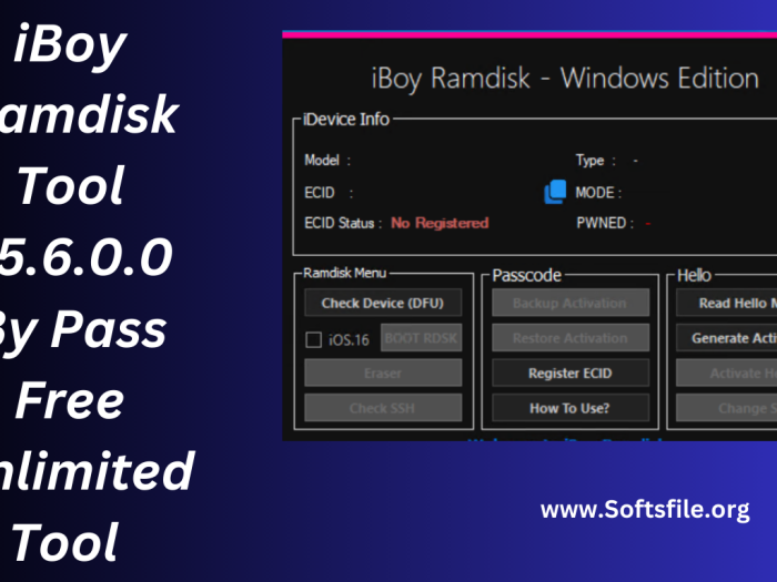iBoy Ramdisk Tool v5.6.0.0 By Pass Free Unlimited Tool