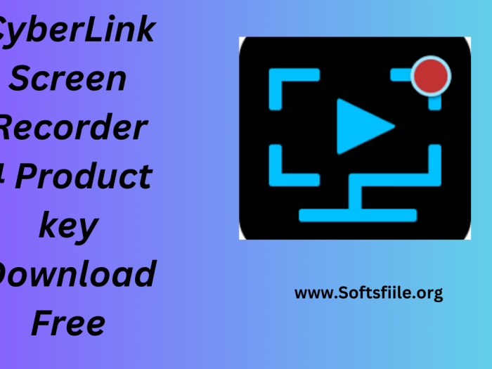 CyberLink Screen Recorder 4 Product key Download Free